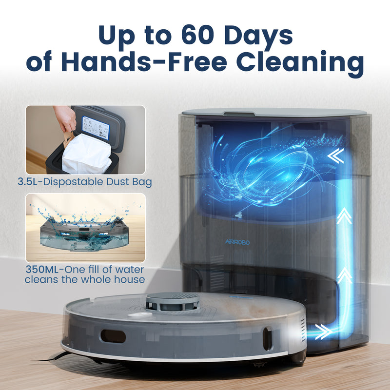 Up to 60 days of hands-free cleaning
